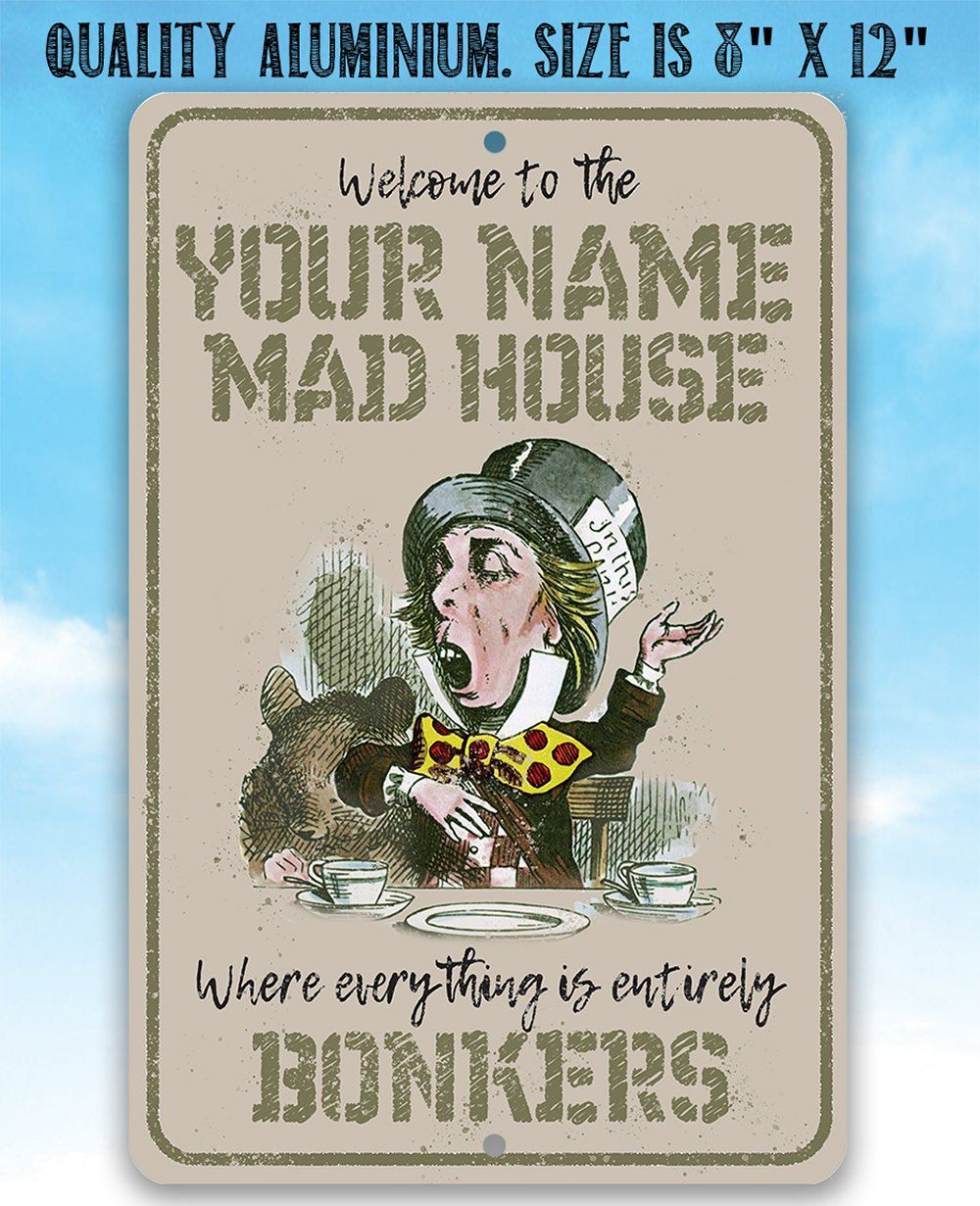 Personalized - Mad Hatter - Metal Sign | Lone Star Art.