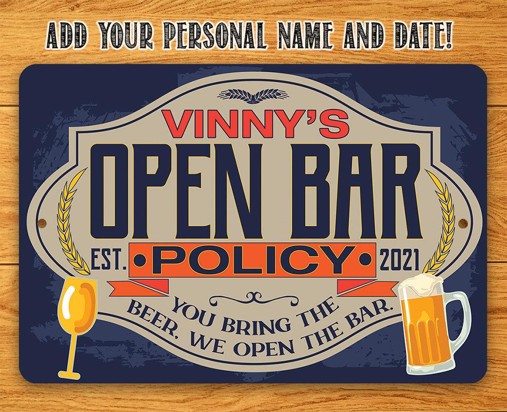 Personalized - Open Bar Policy - Metal Sign | Lone Star Art.