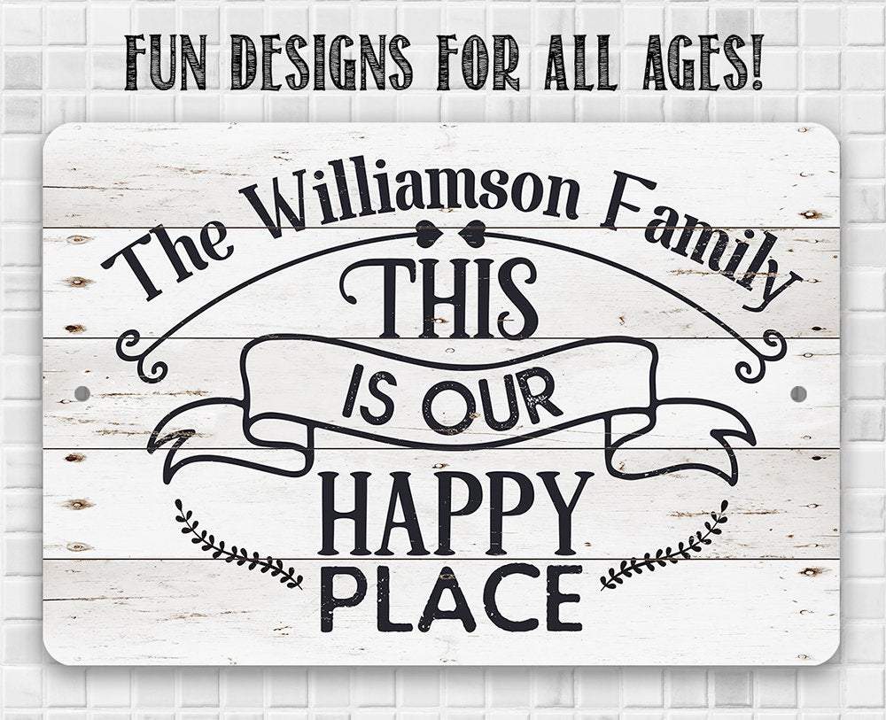 Personalized - Our Happy Place - Metal Sign | Lone Star Art.