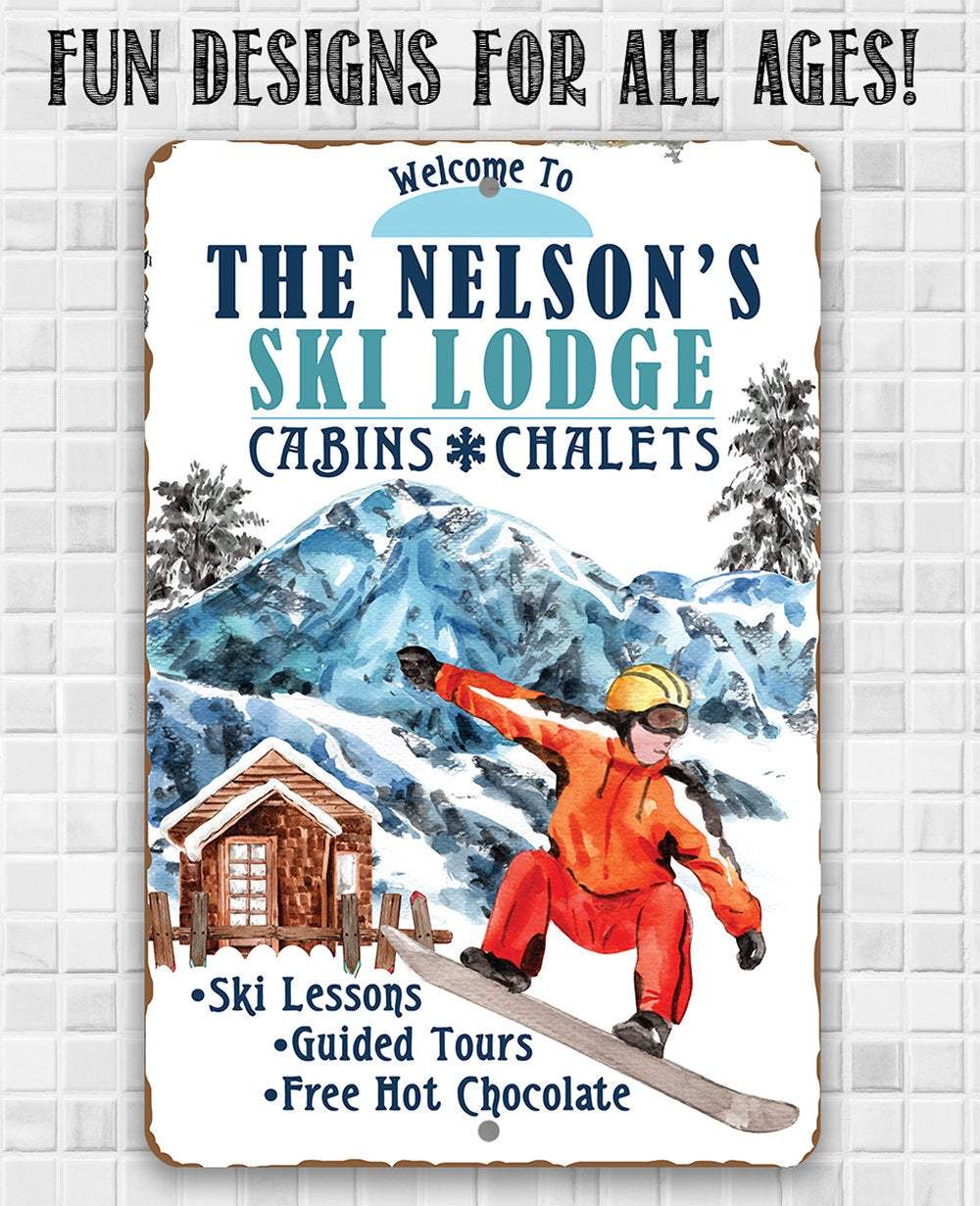 Personalized - Ski Lodge Cabins and Chalets - Metal Sign | Lone Star Art.