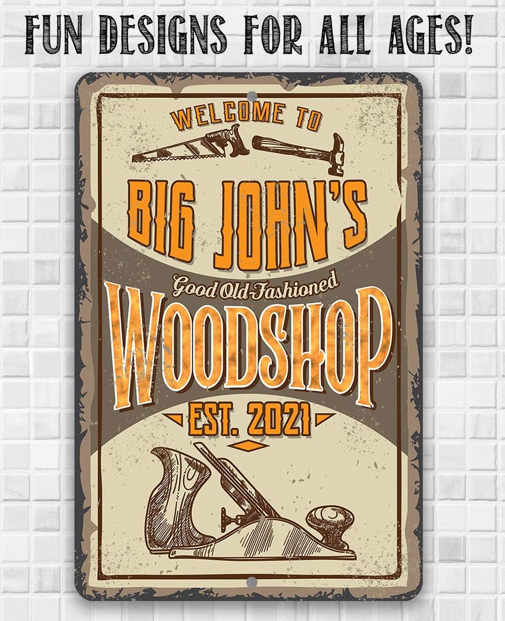 Personalized - Wood Shop - Metal Sign | Lone Star Art.