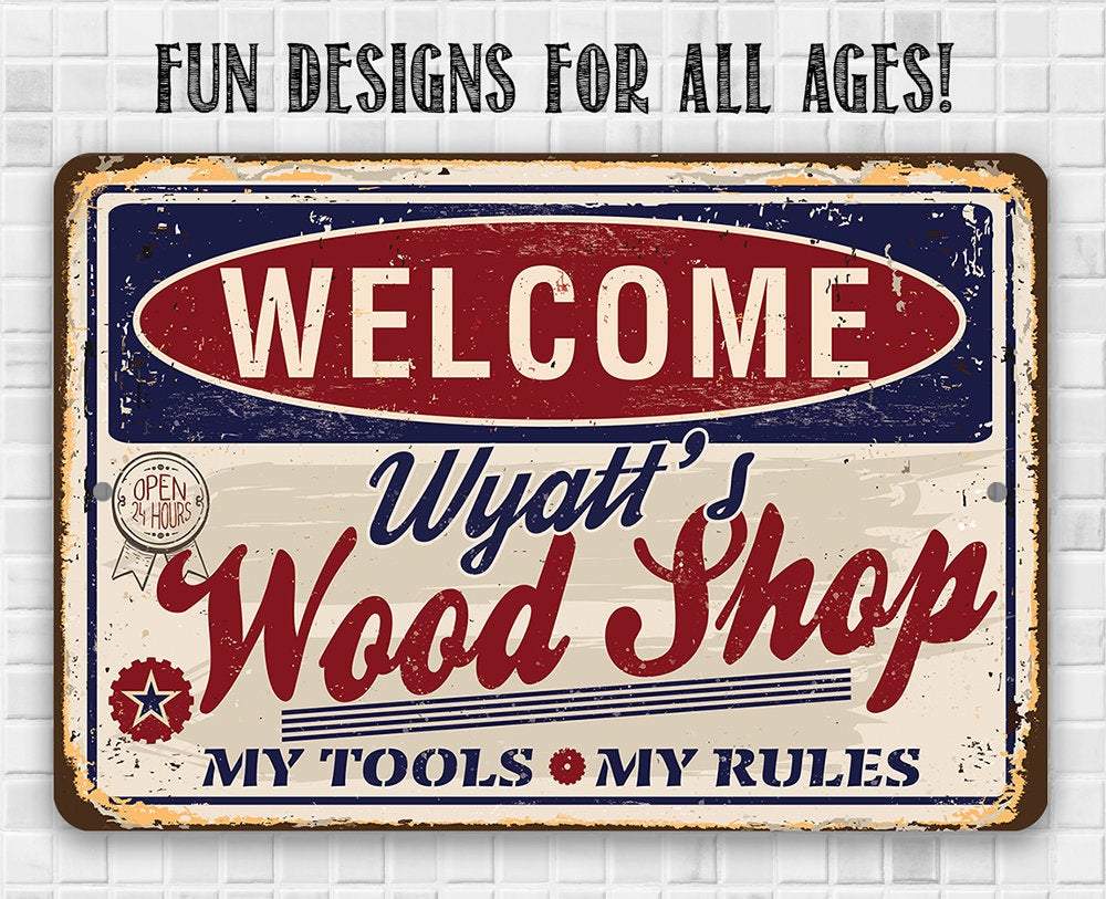Personalized - Wood Shop - Metal Sign | Lone Star Art.