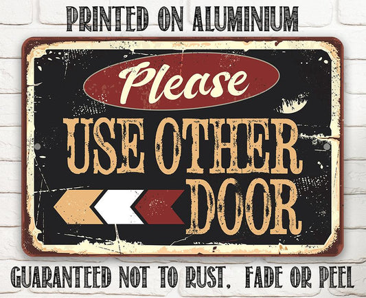 Please Use Other Door Pointing Left - Metal Sign | Lone Star Art.