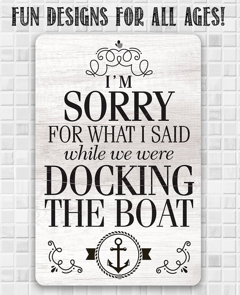 Sorry Boat - Metal Sign | Lone Star Art.