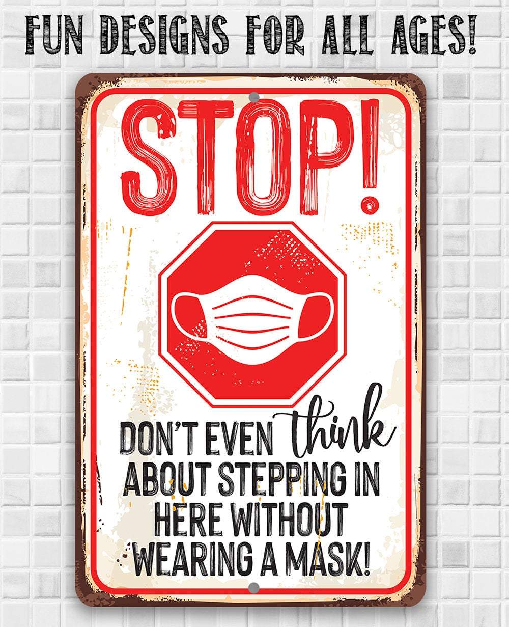 Stop Wear A Mask - Metal Sign | Lone Star Art.
