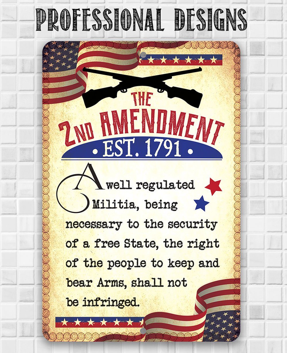 The 2nd Amendment Established 1791 - Metal Sign | Lone Star Art.