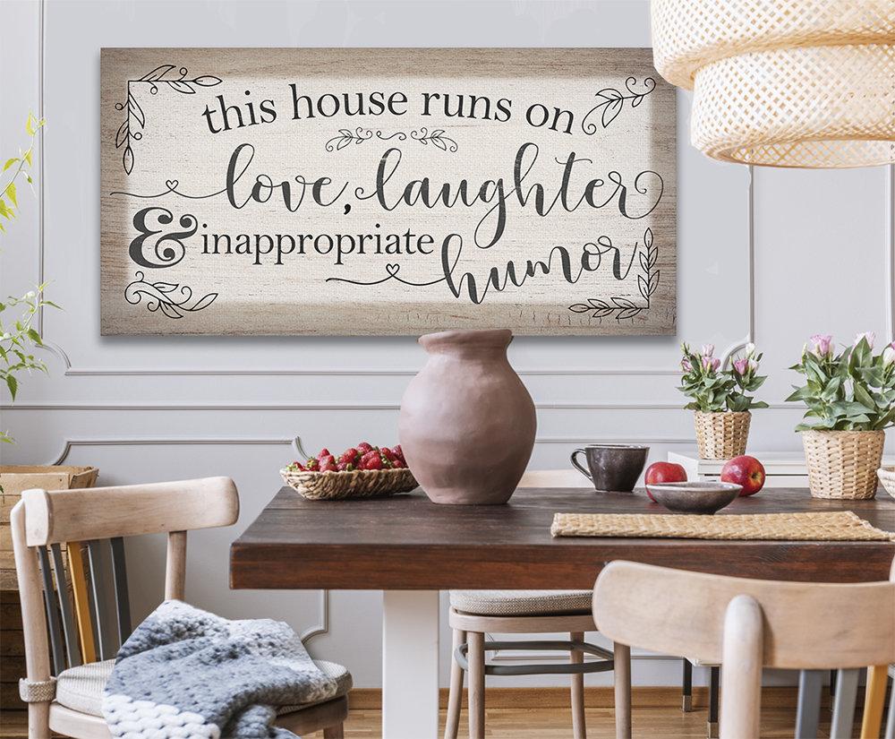 This House Runs on Love, Laughter, Inappropriate Humor - Canvas | Lone Star Art.