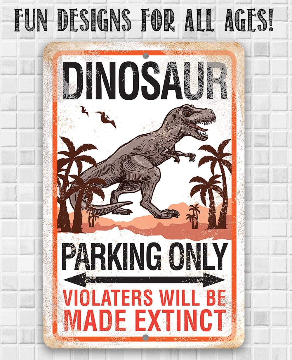 Dinosaur Parking - Metal Sign | Lone Star Art.