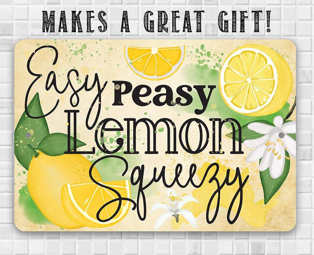 Easy Peasy Lemon - Metal Sign | Lone Star Art.