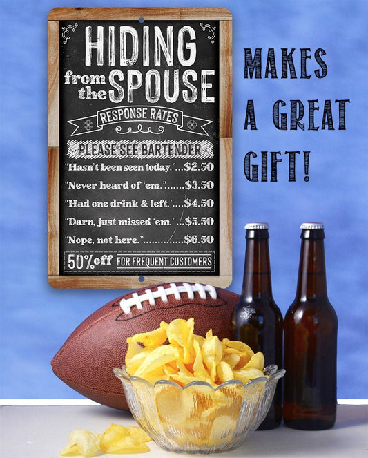 Hiding From The Spouse - Metal Sign | Lone Star Art.