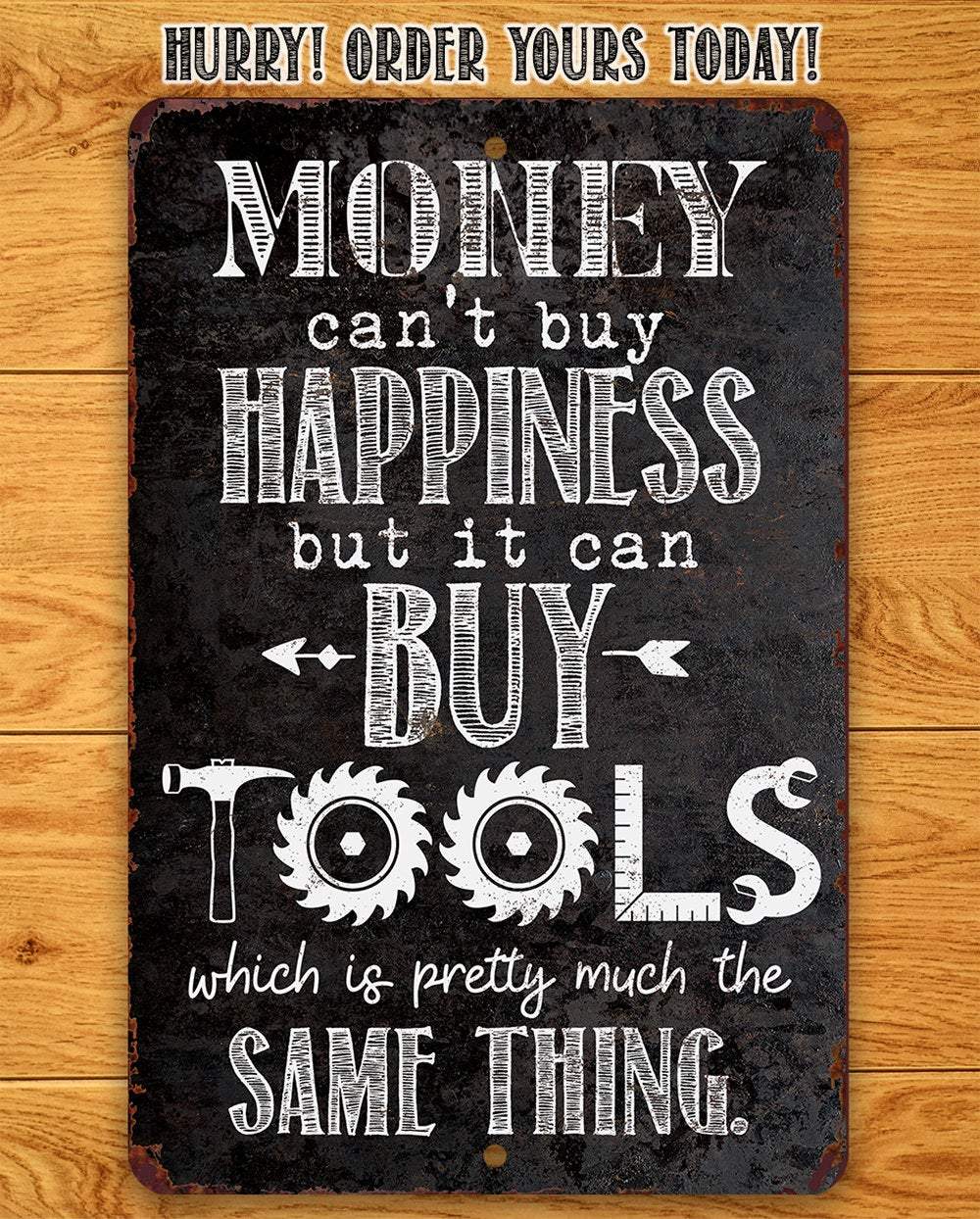 Money Can Buy Tools - Metal Sign | Lone Star Art.