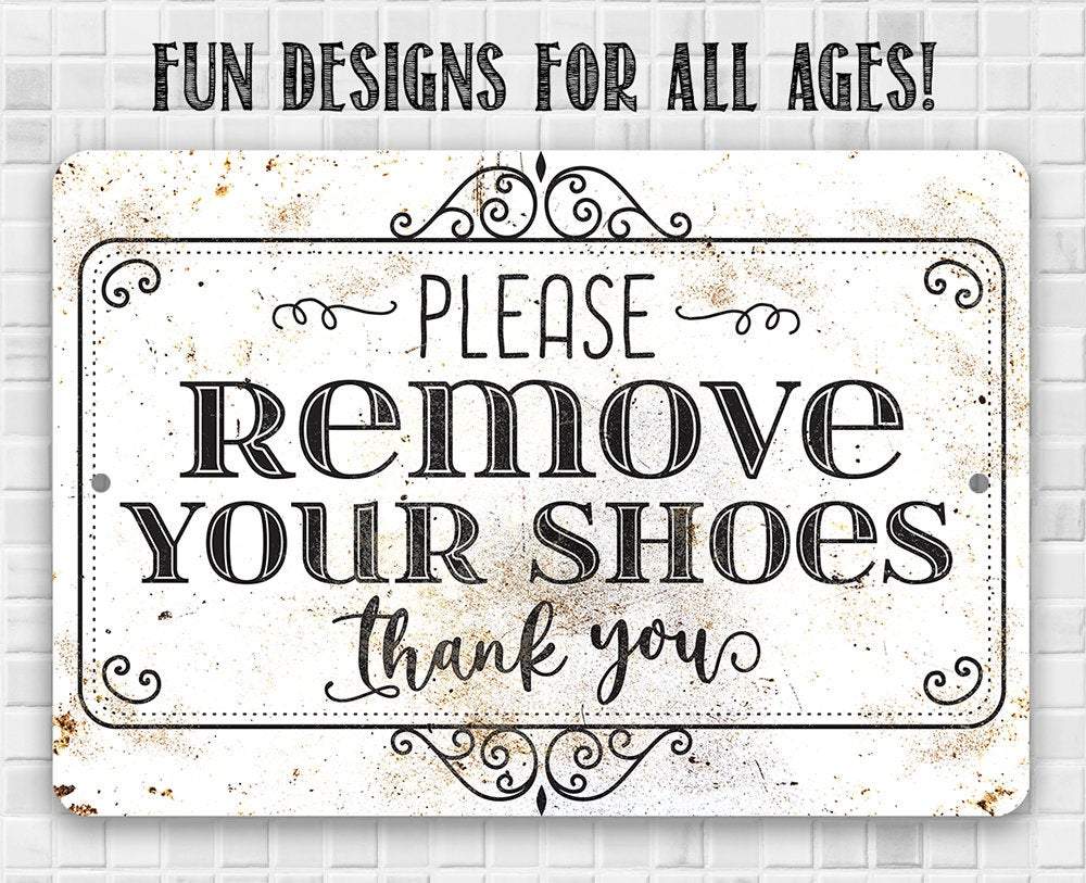 Please Remove Your Shoes - Metal Sign | Lone Star Art.