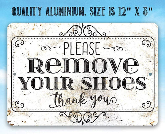 Please Remove Your Shoes - Metal Sign | Lone Star Art.