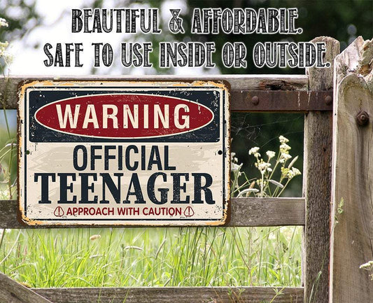 Warning Official Teenager - Metal Sign | Lone Star Art.