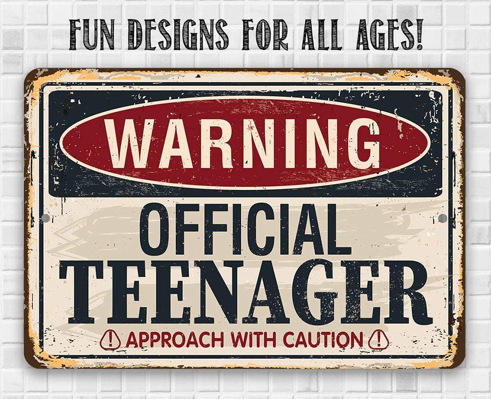 Warning Official Teenager - Metal Sign | Lone Star Art.