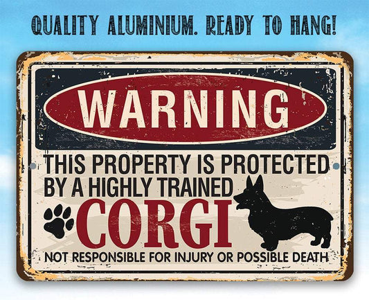 Warning Property Corgi - Metal Sign | Lone Star Art.