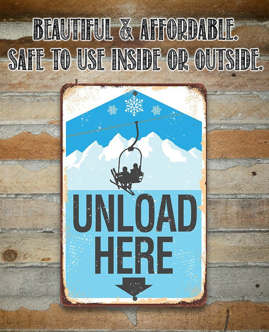 Ski Lift Unload Here - Metal Sign | Lone Star Art.