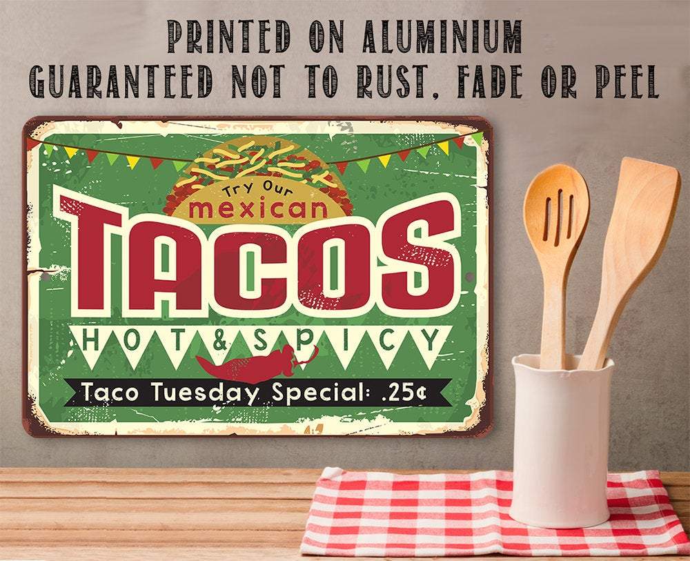 Tacos Hot and Spicy Taco Tuesday - Metal Sign | Lone Star Art.