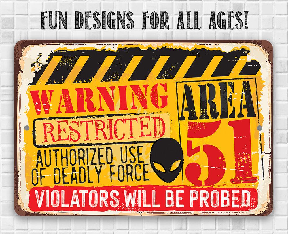 Warning Area 51 - Metal Sign | Lone Star Art.