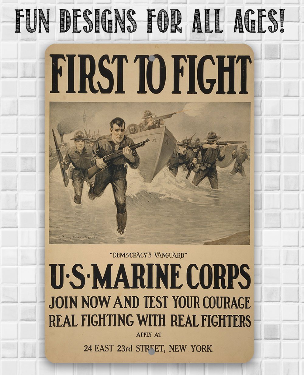 US Marines First to Fight - Metal Sign | Lone Star Art.
