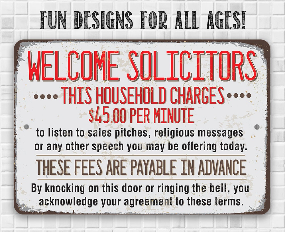 Welcome Solicitors, This Household Charges 45 Dollars Per Minute - 8" x 12" or 12" x 18" Aluminum Tin Awesome Metal Poster Lone Star Art