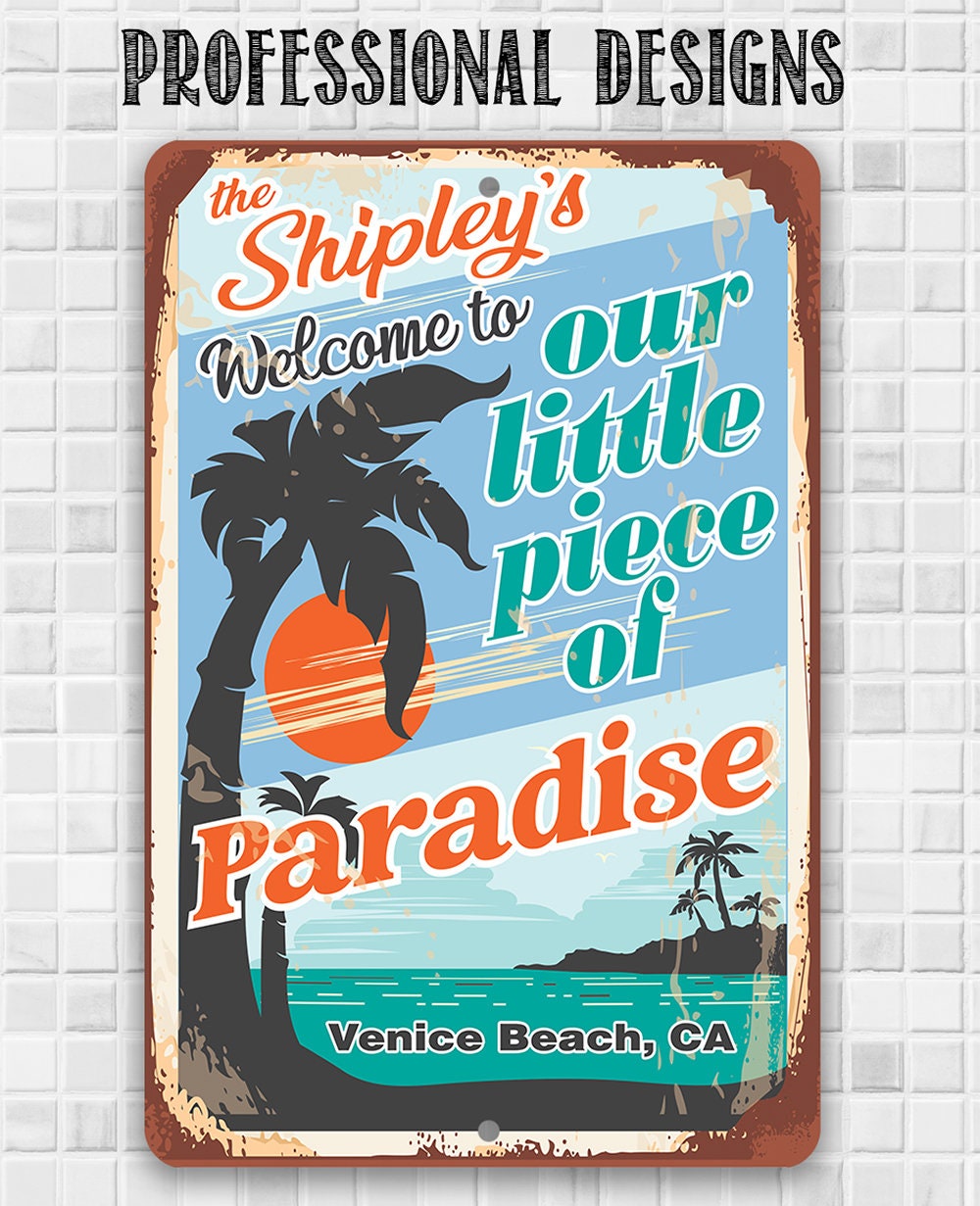 Welcome To Our Little Piece of Paradise - 8" x 12" or 12" x 18" Aluminum Tin Awesome Metal Poster Lone Star Art