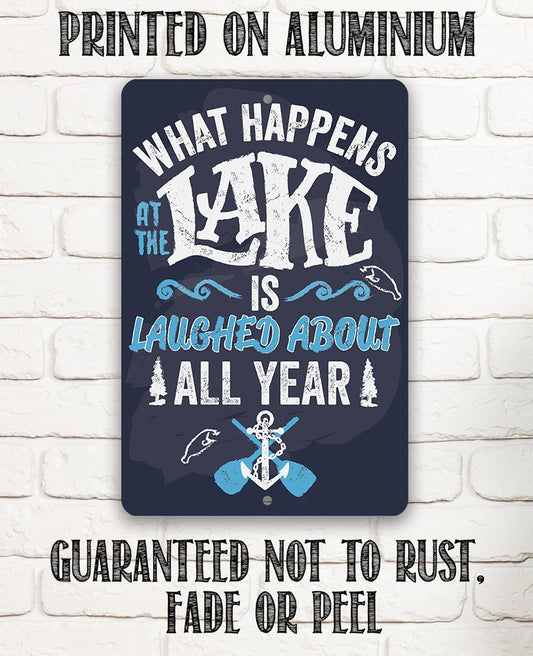 What Happens At The Lake - Metal Sign | Lone Star Art.