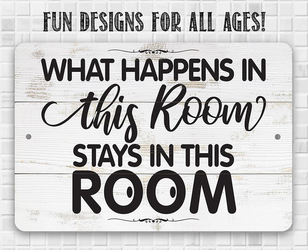 What Happens In This Room - Metal Sign | Lone Star Art.