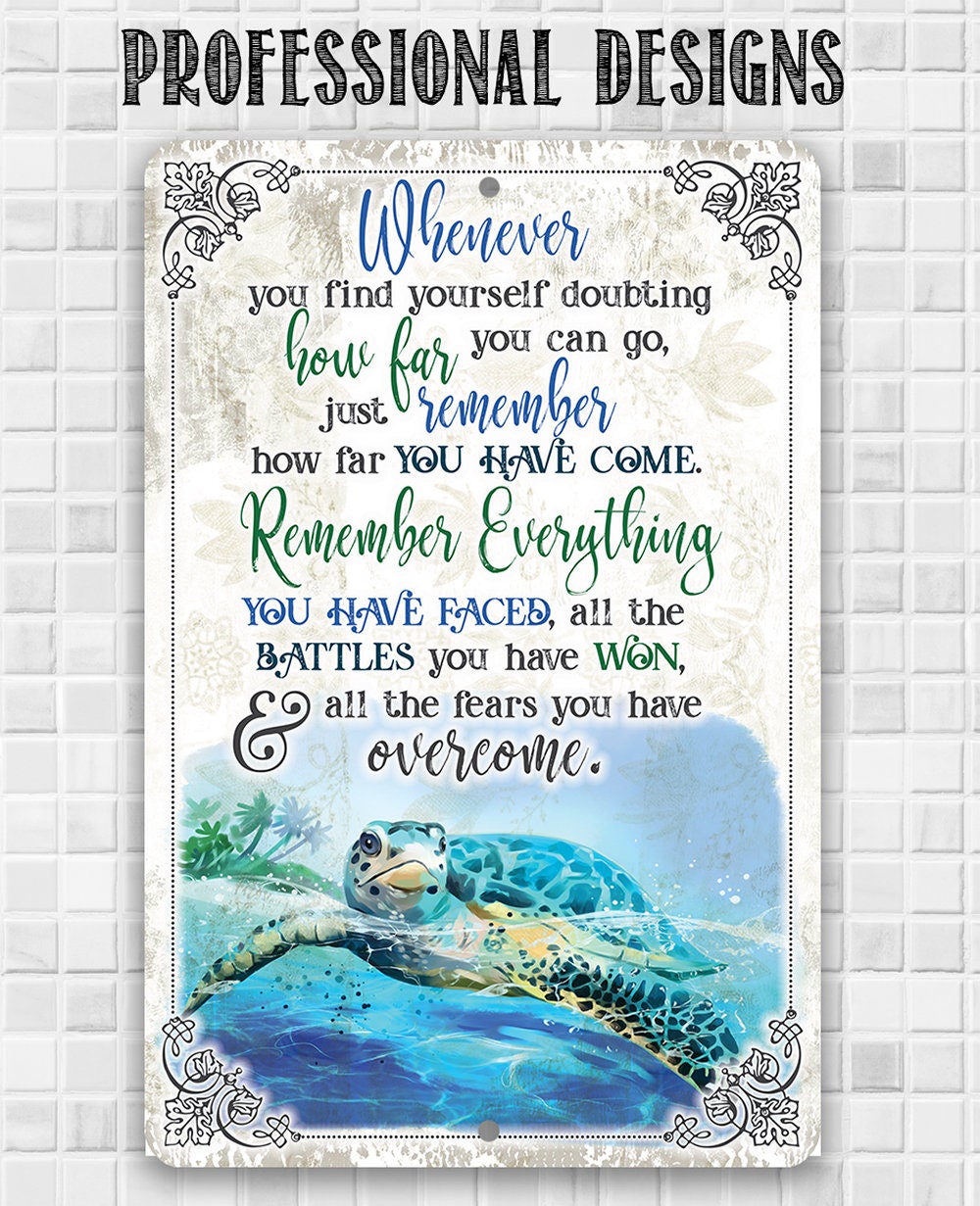 Whenever You Find Yourself Doubting - Metal Sign Metal Sign Lone Star Art