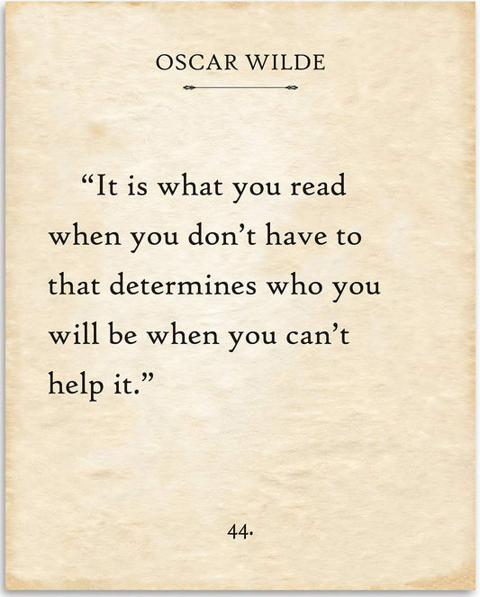 Oscar Wilde - It Is What You Read When You Don't Have To - 11x14 Unframed Typography Book Page Print - Great Gift and Decor for Library, Classroom and Home Under $15