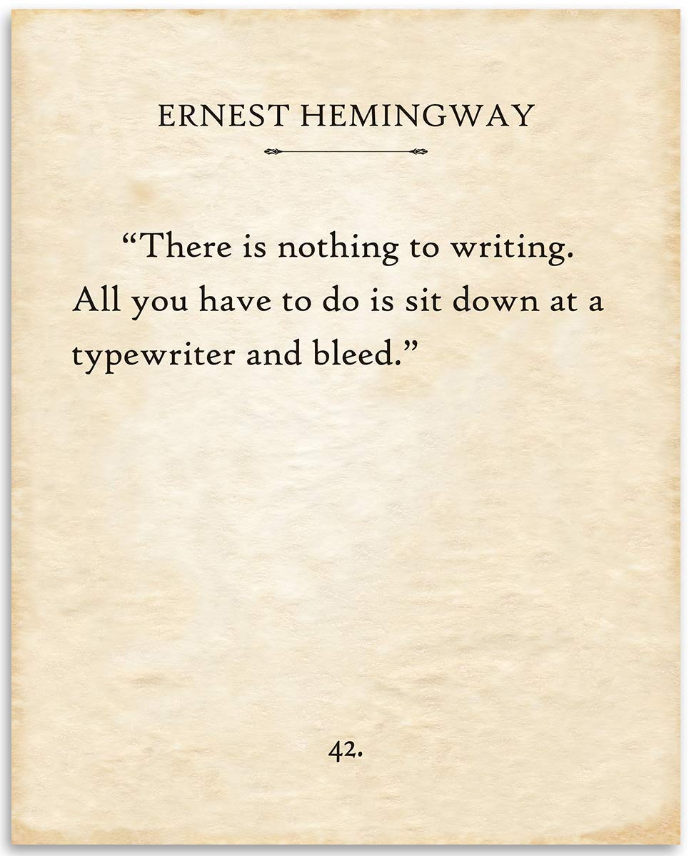 Ernest Hemingway - There Is Nothing To Writing - 11x14 Unframed Typography Book Page Print - Great Gift for Classic Literature Enthusiasts Under $15