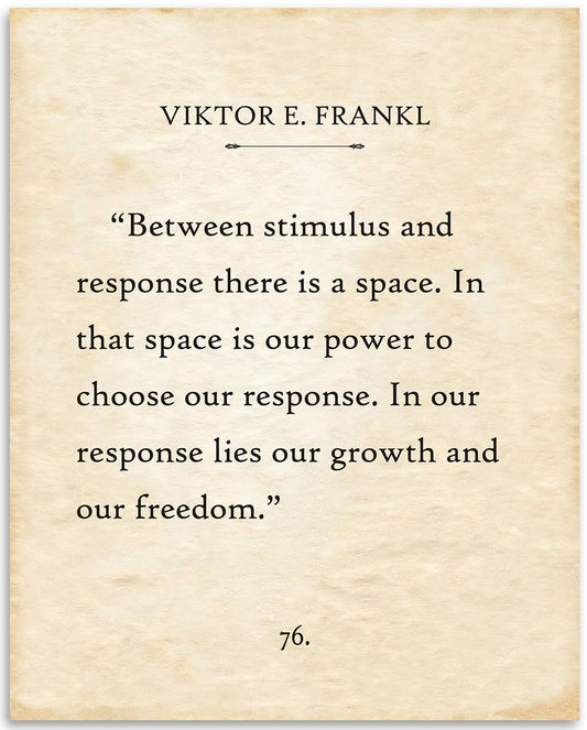 Viktor E. Frankl - Between Stimulus And Response There is a Space - 11x14 Unframed Typography Book Page Print - Great Inspirational and Motivational Decor and Gift Under $15