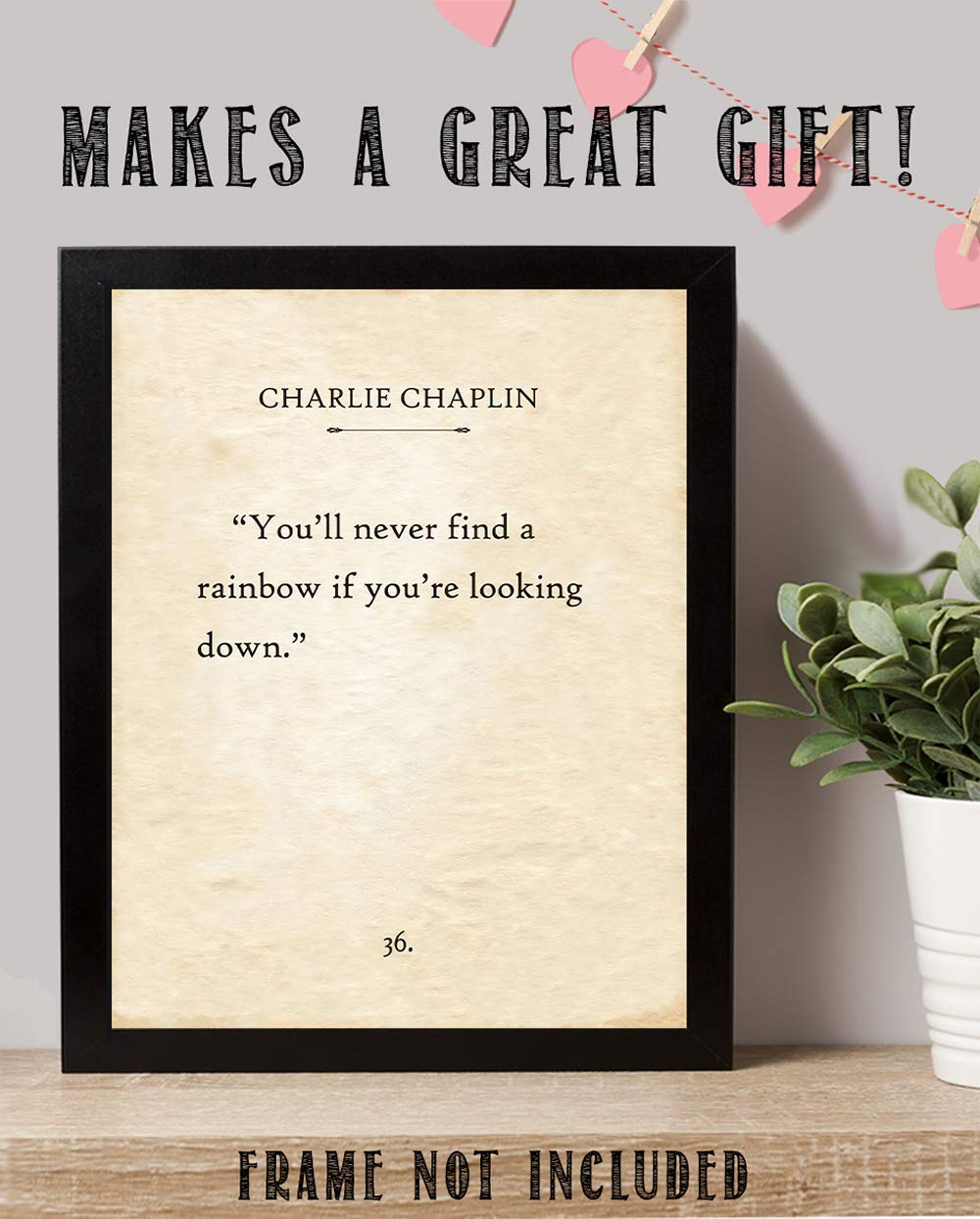 Charlie Chaplin - You'll Never Find a Rainbow - Great Motivational Print, Books Quotes Wall Art, Literary Art Poster, Classic Gift for Book Lovers, 11x14 Unframed Typography Art Print Poster
