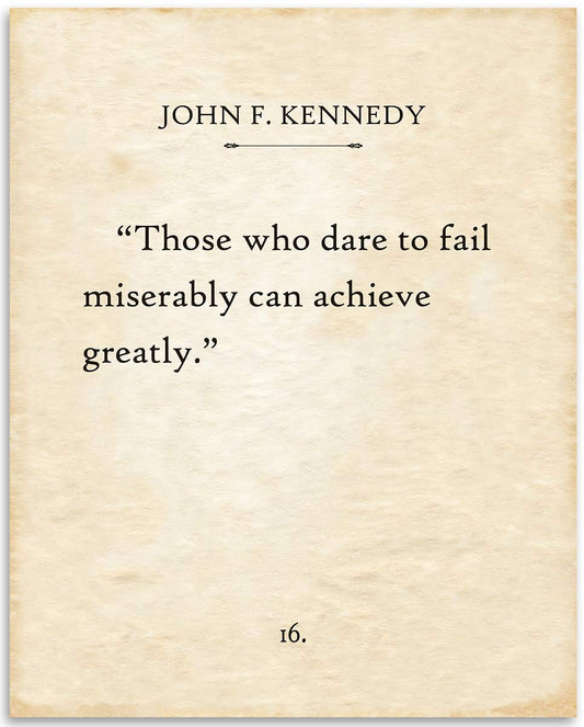 John F Kennedy - Those Who Dare to Fail Miserably - Inspirational Home and Office Book Decor, Vintage Book Page Print, Motivational JFK Quote Gift, 11x14 Unframed Typography Art Print Poster
