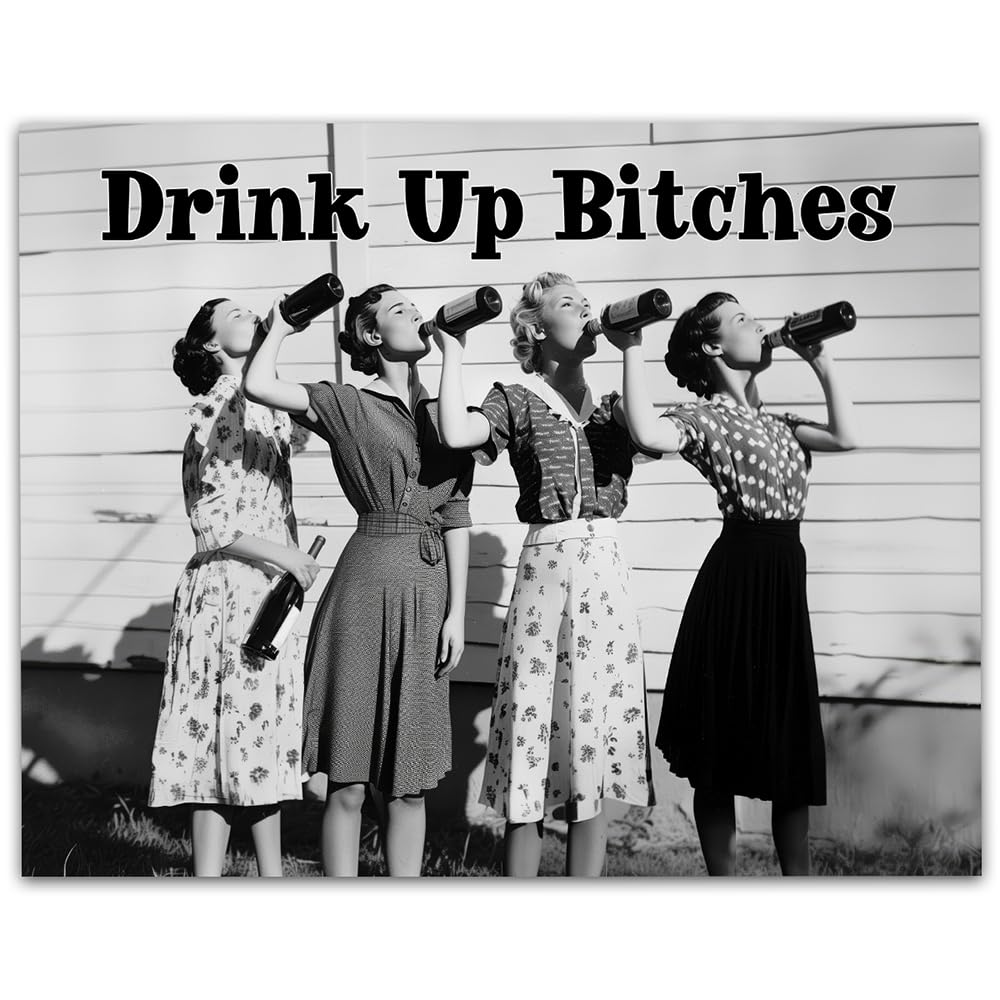 Drink Up Bitches-11x14 Framed Poster - Retro Black & White Photo, Prohibition Era Women Drinking - For Bars, Cafes, Dorms, Apartments -Feminist Speakeasy Decor for Pubs, Kitchens, & Stylish Room Decor