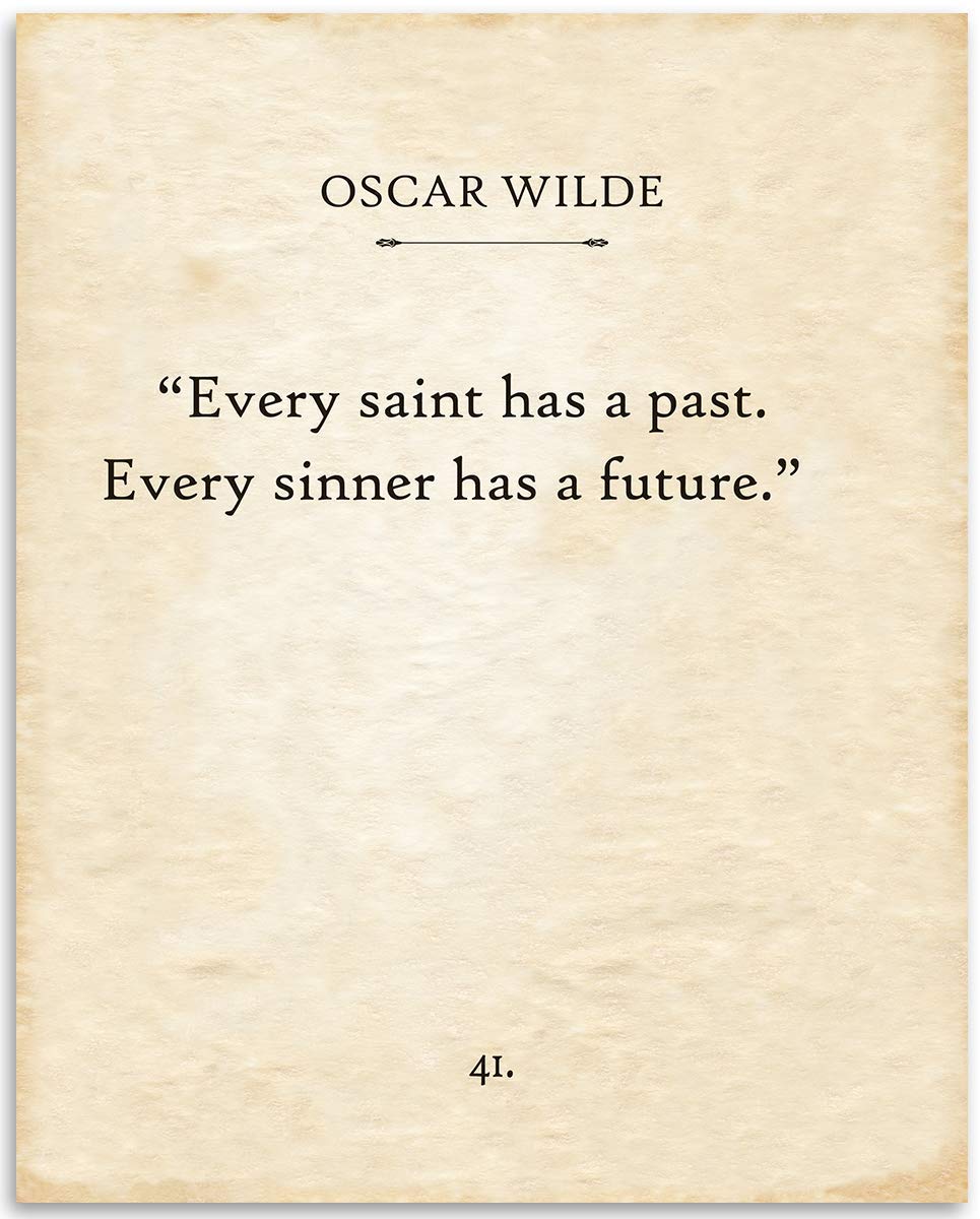 Oscar Wilde - Every Saint Has A Past - 11x14 Unframed Typography Book Page Print - Great Motivational and Inspirational Gift and Decor Under $15