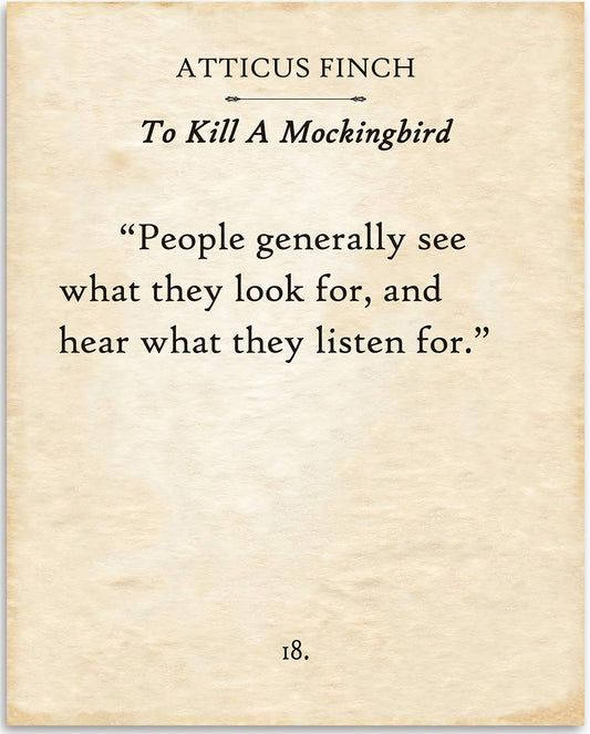 Atticus Finch - People Generally See What They Look For - 11x14 Unframed Typography Book Page Print - Great Inspirational Gift and Decor for Home and Office Under $15
