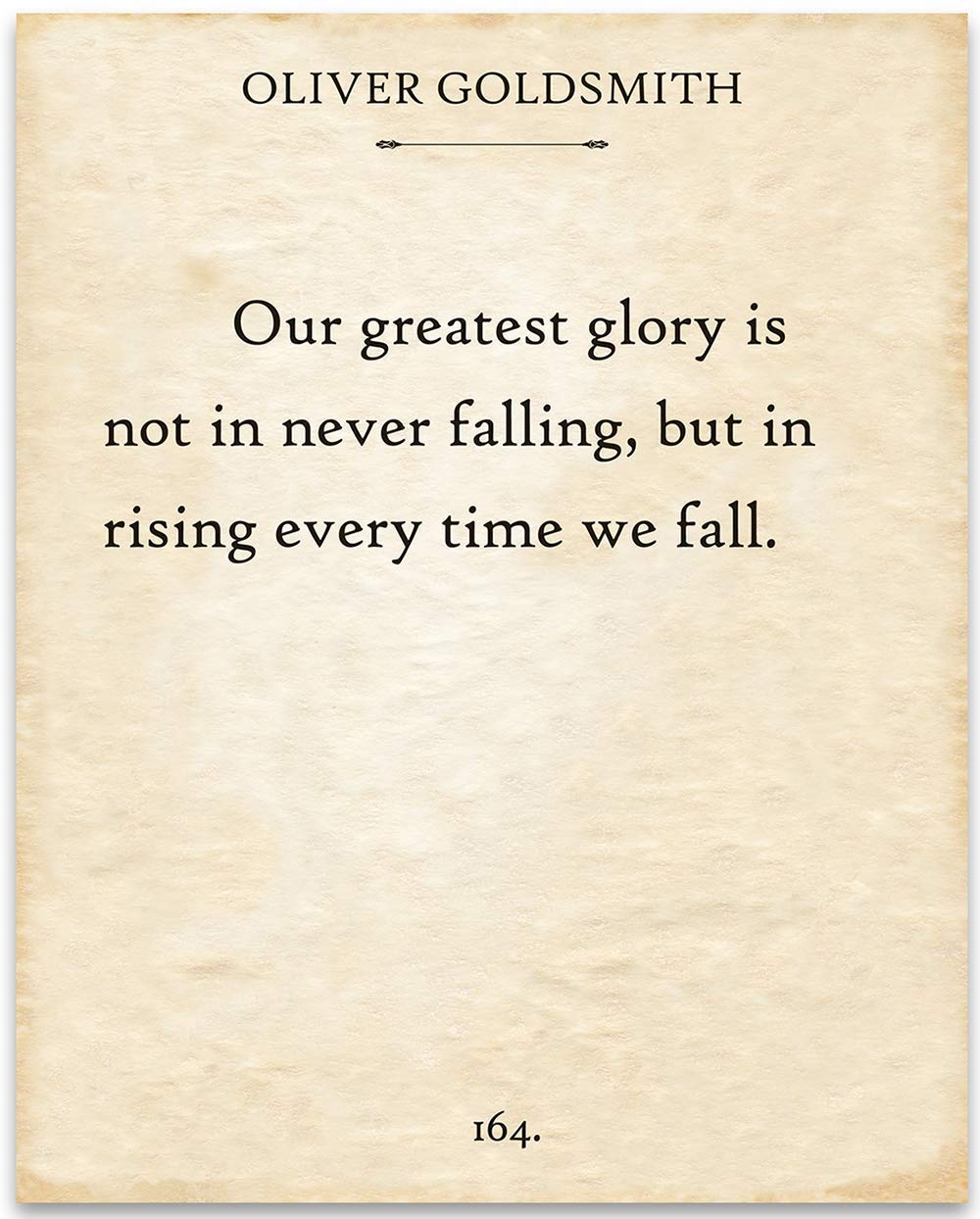 Oliver Goldsmith - Our Greatest Glory - Great Inspirational and Uplifting Quote, Classic Home Office Book Decor, Motivational Gift for Book Lovers, 11x14 Unframed Typography Book Page Print Poster