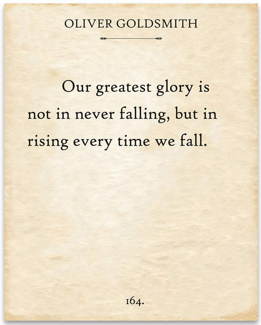 Oliver Goldsmith - Our Greatest Glory - Great Inspirational and Uplifting Quote, Classic Home Office Book Decor, Motivational Gift for Book Lovers, 11x14 Unframed Typography Book Page Print Poster