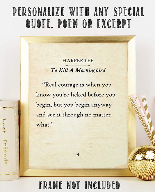 Harper Lee - Real Courage is When - Encouraging Book Quote Poster, Literary Art Print, Classic Gift for Book Lovers, 11x14 Unframed Typography Vintage Book Page Print Poster