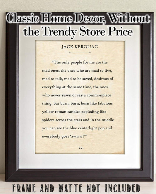 The Only People For Me Are The Mad Ones - Jack Kerouac - 11x14 Unframed Book Page Print - Great Decor and Gift for On the Road Fans Under $15