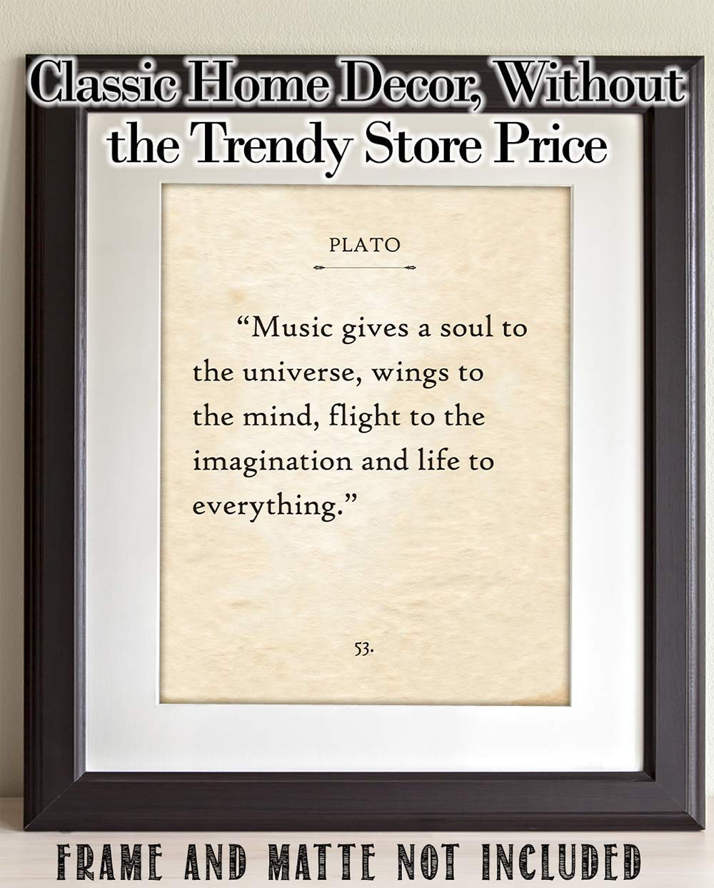 Plato - Music Gives A Soul To The Universe - Inspirational Quote Home and Office Decor, Great Gift Idea for Music Lovers and Musicians, 11x14 Unframed Inspirational Book Page Print Poster