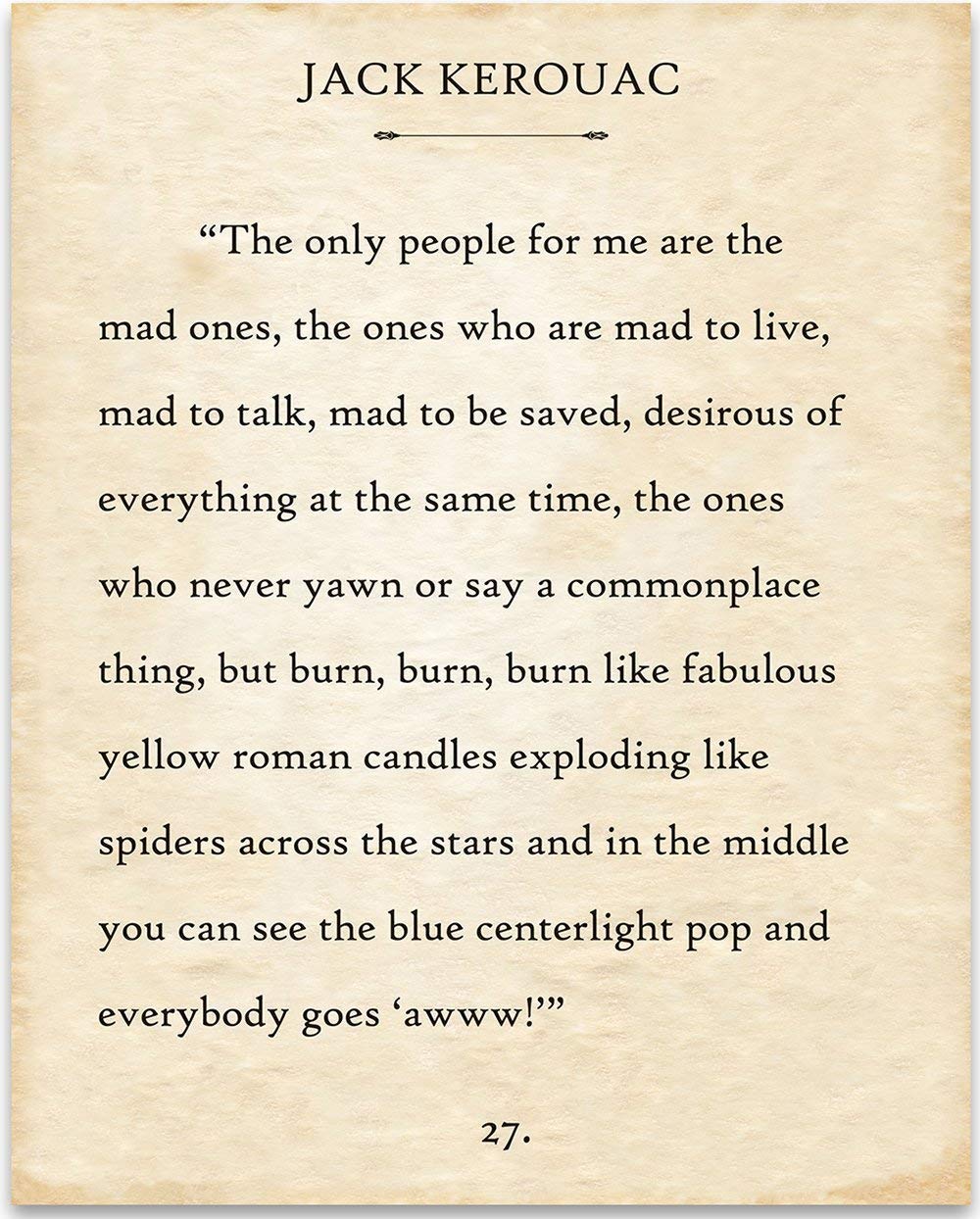 The Only People For Me Are The Mad Ones - Jack Kerouac - 11x14 Unframed Book Page Print - Great Decor and Gift for On the Road Fans Under $15