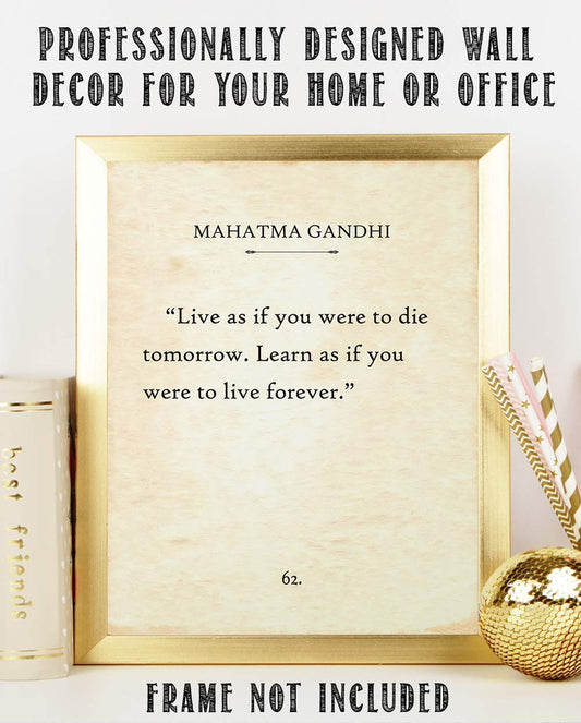 Mahatma Gandhi - Live As If You Were to Die Tomorrow - Classic Book Pages Wall Decor, Inspirational and Motivational Life Famous Quote Gift, 11x14 Unframed Typography Art Print Vintage Poster