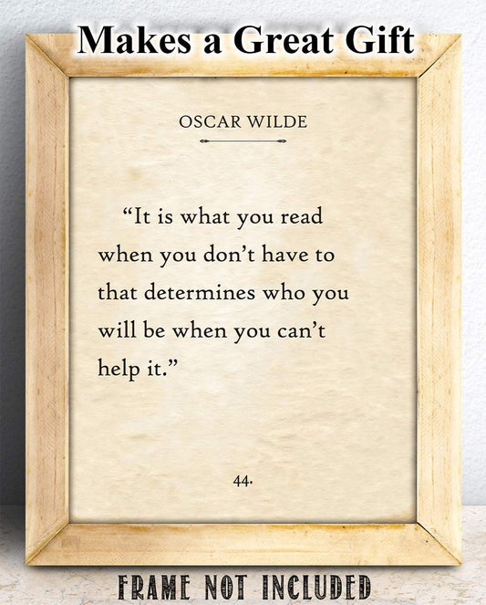 Oscar Wilde - It Is What You Read When You Don't Have To - 11x14 Unframed Typography Book Page Print - Great Gift and Decor for Library, Classroom and Home Under $15