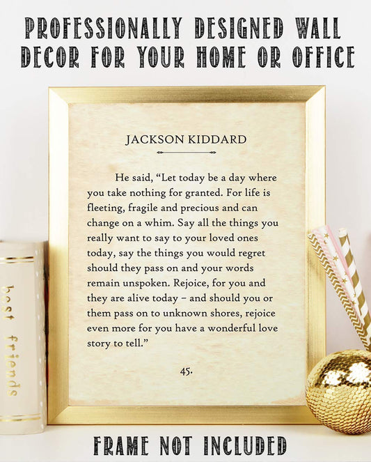 Jackson Kiddard - Let Today Be A Day Where You Take Nothing for Granted - 11x14 Unframed Typography Book Page Print - Great Inspirational and Motivational Gift and Home and Office Decor Under $15