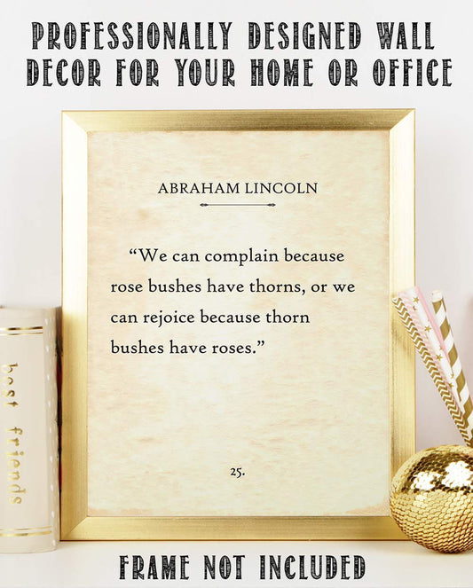Abraham Lincoln - We Can Complain Because Rose Bushes Have Thorns - Classic Book Quote Print, Inspirational and Motivational Wall Art, Literary Gift Idea, 11x14 Unframed Typography Book Page Print