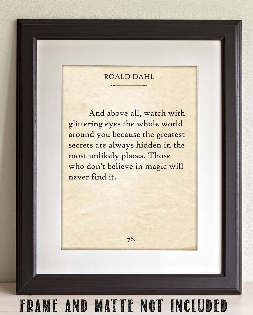 Roald Dahl - And Above All - Inspirational Book Quotes Poster, Literary Wall Decor, Great Gift for Literature and Book Lovers, 11x14 Unframed Typography Book Page Print Poster