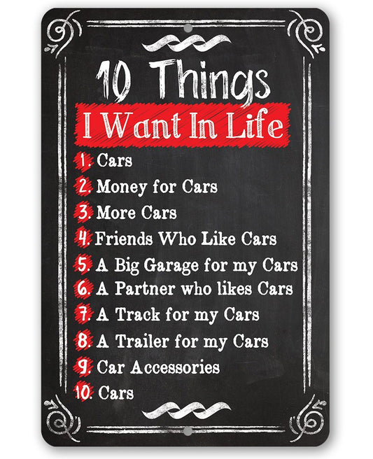 10 Things I Want - Metal Sign | Lone Star Art.