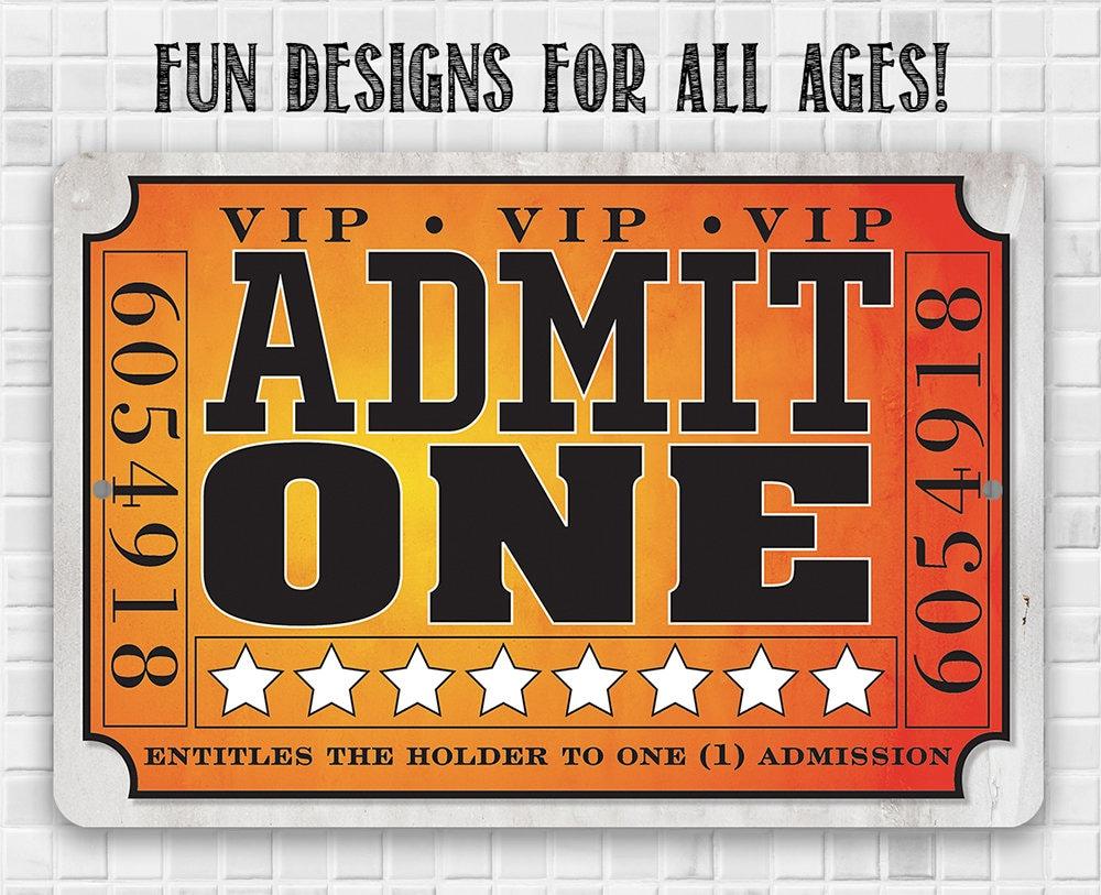 Admit One Ticket -Metal Sign | Lone Star Art.